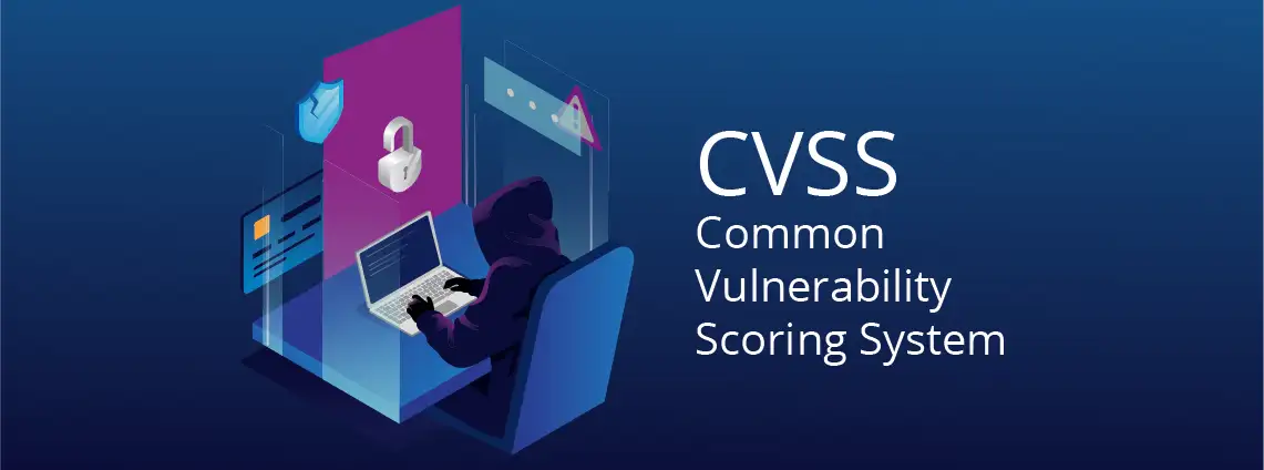 CVSS – Das Common Vulnerability Scoring System