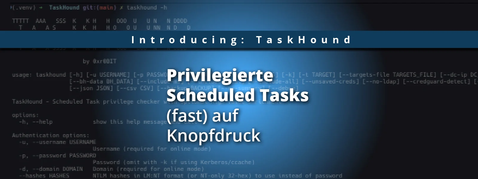 Introducing: TaskHound